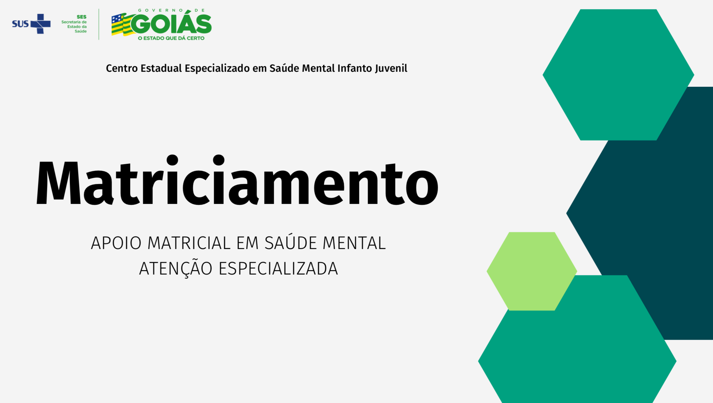 Proposta para implantação do Matriciamento no CEESMI – Centro Estadual Especializado em Saúde Mental Infantojuvenil